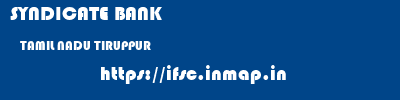 SYNDICATE BANK  TAMIL NADU TIRUPPUR    ifsc code
